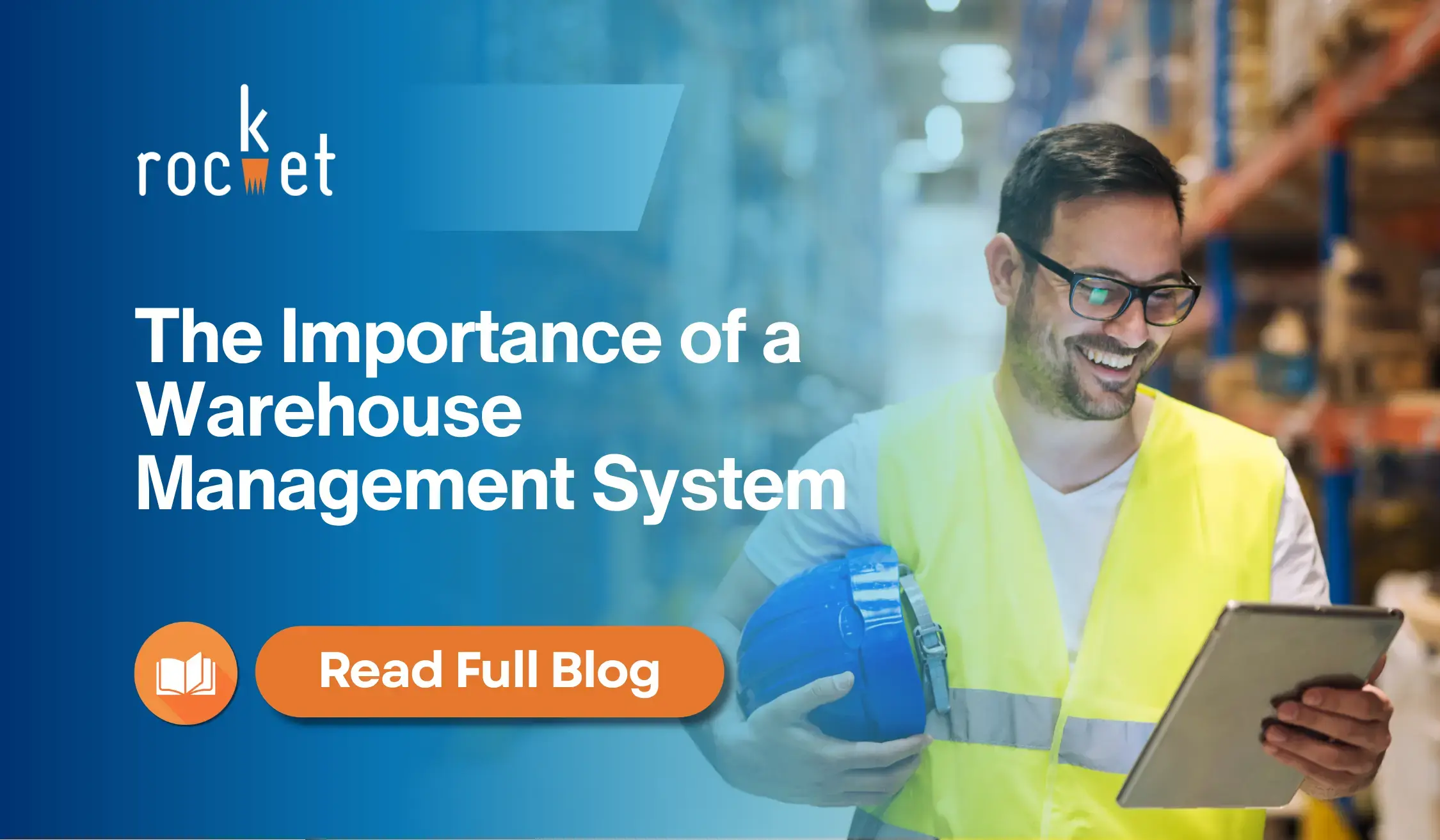 The Importance of a Warehouse Management System