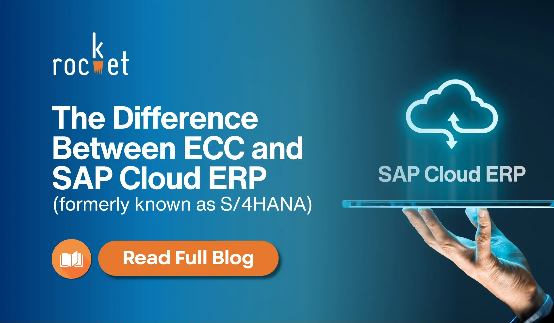 The Difference Between ECC and SAP Cloud ERP (formerly known as S/4HANA)