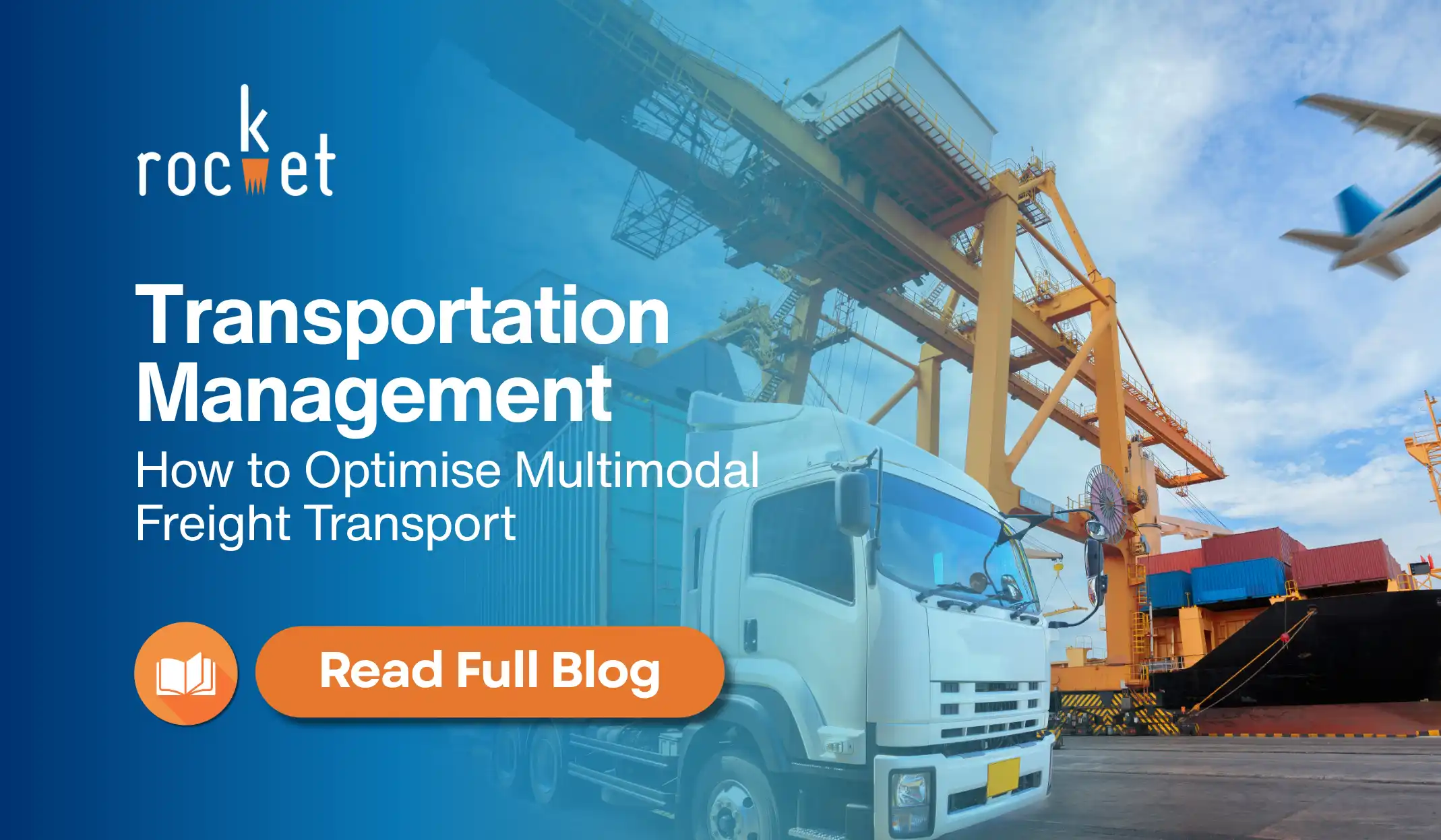 Transportation Management: How to Optimise Multimodal Freight Transport