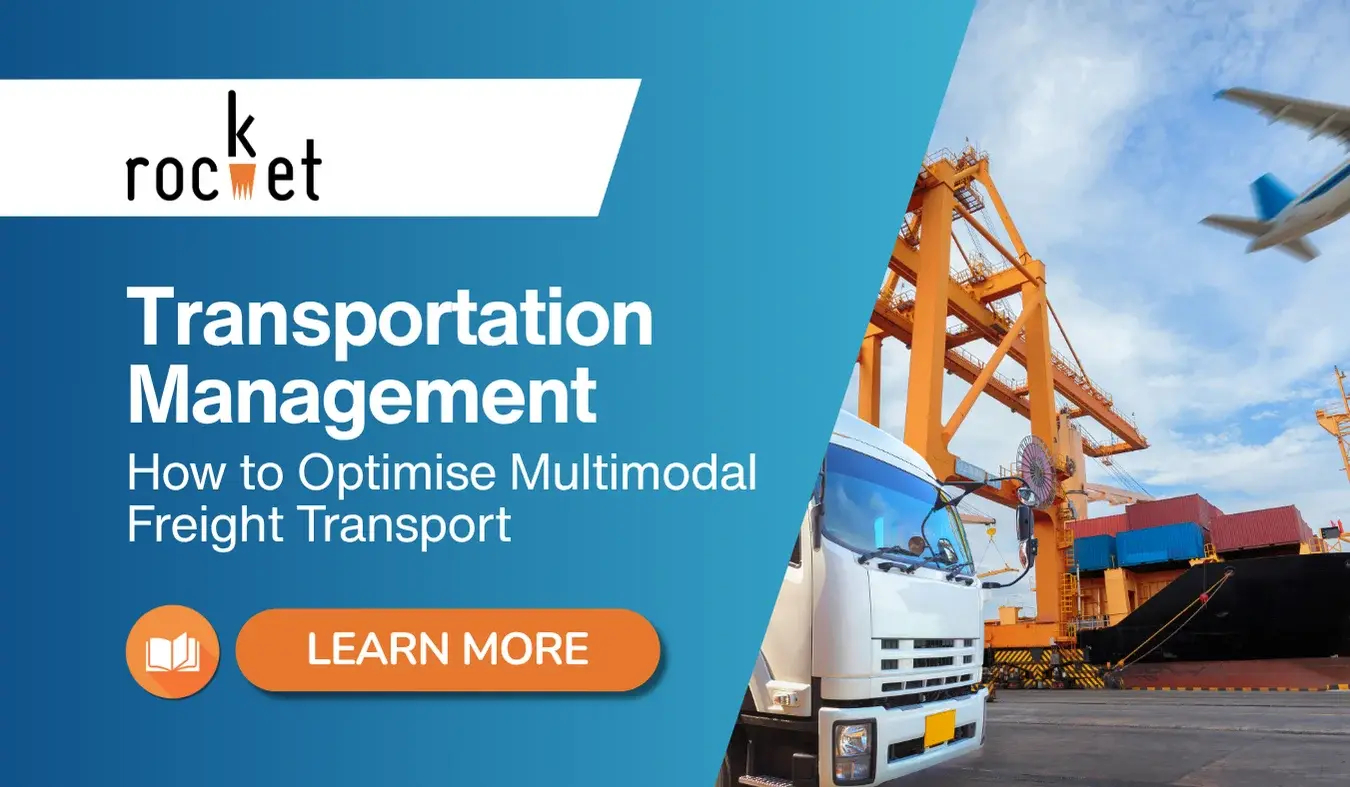 Transportation Management: How to Optimise Multimodal Freight Transport